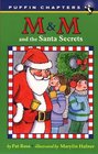 M  M and the Santa Secrets