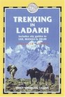 Trekking in Ladakh 3rd  India Trekking Guides