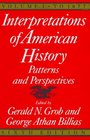 INTERPRETATIONS OF AMERICAN HISTORY 6TH ED VOL 1  TO 1877