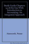Study Guide Volume 2 Chapters 1426 for use with Introduction to Accounting An Integrated Approach