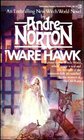 Ware Hawk (Witch World: Estcarp, Bk 7)