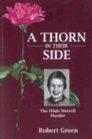 A Thorn in Their Side The Hilda Murrell Murder