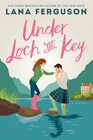 Under Loch and Key