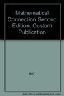 Mathematical Connection Second Edition Custom Publication
