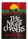 The night chasers