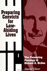 Preparing Convicts for LawAbiding Lives The Pioneering Penology of Richard A McGee