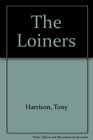 The Loiners