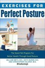 Exercises for Perfect Posture Stand Tall Program for Better Health Through Good Posture