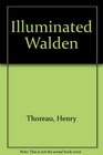 The Illuminated Walden