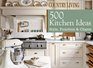 Country Living 500 Kitchen Ideas: Style, Function & Charm (Country Living)