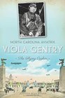 North Carolina Aviatrix Viola Gentry