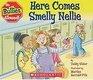 Here Comes Smelly Nellie