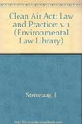 Clean Air Act 1990 Amendments Law and Practice