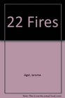 22 Fires