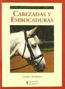 Cabezadas y Embocaduras/ All about Bits and Bridles