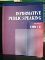 Informative Public Speaking CMM 111