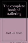 The complete book of trailering