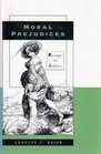 Moral Prejudices  Essays on Ethics