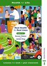 Real Health for Real Lives Bk2 Lesson Plans Ages 67