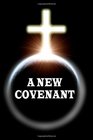 A New Covenant