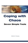 Coping with Chaos: Seven Simple Tools