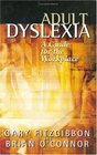 Adult Dyslexia A Guide for the Workplace