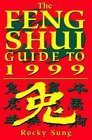 The 1999 Guide to Feng Shui and Chinese Astrology
