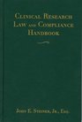 Handbook of Clinical Research Law and Compliance
