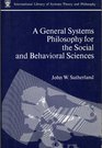 A General Systems Philosophy for the Social and Behavioral Sciences