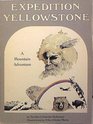 Expedition Yellowstone A Mountain Adventure