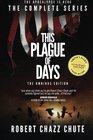 This Plague of Days Omnibus Edition The Complete Series