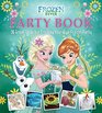 Disney Frozen Fever Party Book 36 Great Ideas for Creating Your Own Frozen Party