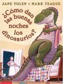 How Do Dinosaurs Say Goodnight (com O Dan Las Buenas Noches Los Din...)