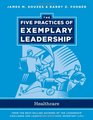 The Five Practices of Exemplary Leadership Healthcare  General