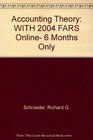 Accounting Theory 7th Edition w/2004 FARS online 6 months only
