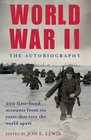 World War II The Autobiography