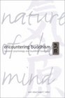 Encountering Buddhism: Western Psychology and Buddhist Teachings (SUNY Series in Transpersonal and Humanistic Psychology)