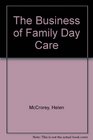 The Business of Family Day Care