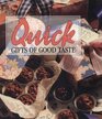 Quick Gifts of Good Taste