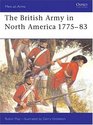 The British Army in North America 17751783