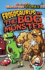 Frogosaurus Vs the Bog Monster