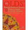 Olds MaternalNewborn Nursing  Women's Health  Clinical Handbook Pkg