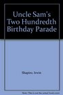 Uncle Sam's Two Hundredth Birthday Parade