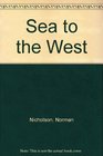 Sea to the West