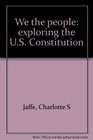 We the people exploring the US Constitution