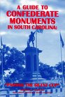 A Guide to Confederate Monuments in South Carolina: Passing the Silent Cup