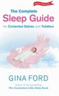 The Complete Sleep Guide for Contented Babies and Toddlers