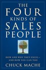 The Four Kinds of Sales People How and Why They Excel And How You Can Too