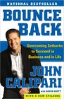 Bounce Back: Overcoming Setbacks to Succeed in Business and in Life