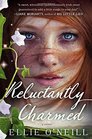 Reluctantly Charmed A Novel
